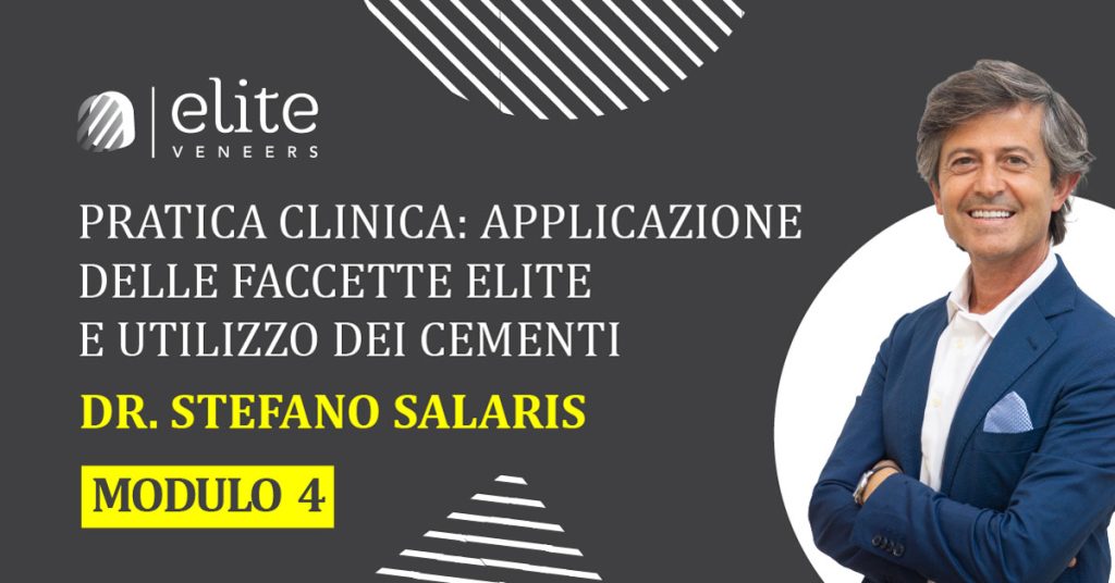 Pratica clinica: applicazione delle Faccette Elite e utilizzo dei cementi